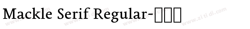 Mackle Serif Regular字体转换